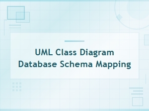 Uml Class Diagram to Database Schema Mapping Guide